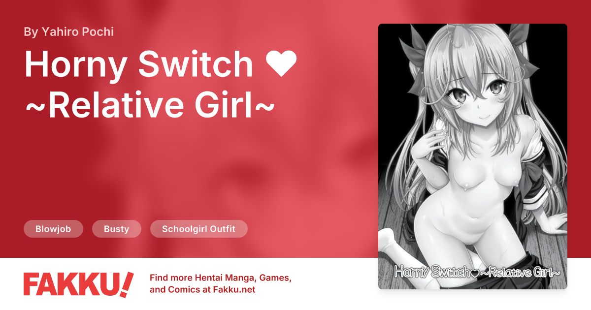 Horny Switch ❤ ~Relative Girl~ Hentai by Yahiro Pochi - FAKKU