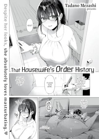 That Housewife's Order History Hentai Cover Image