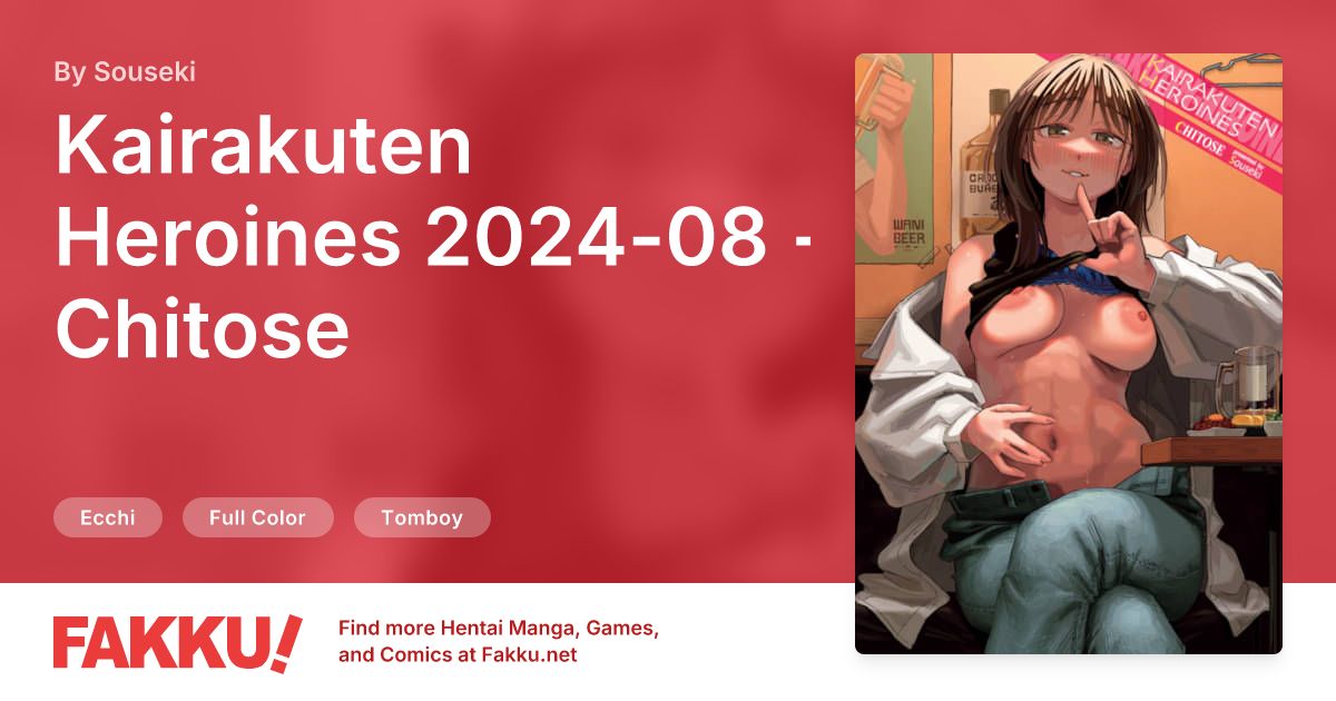 Kairakuten Heroines 2024-08 - Chitose Hentai by Souseki - FAKKU