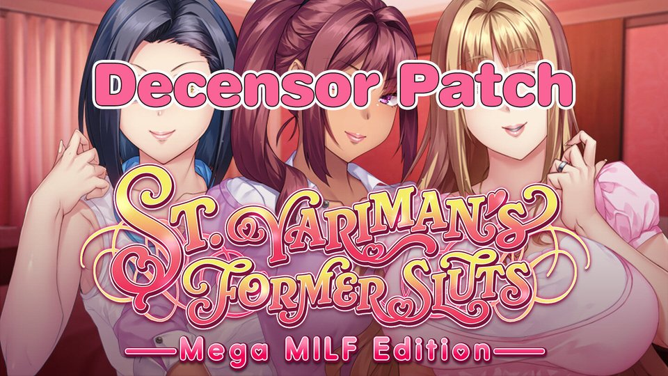 St. Yariman's Former Sluts ~Mega MILF Edition~ (Decensor Patch) Poster