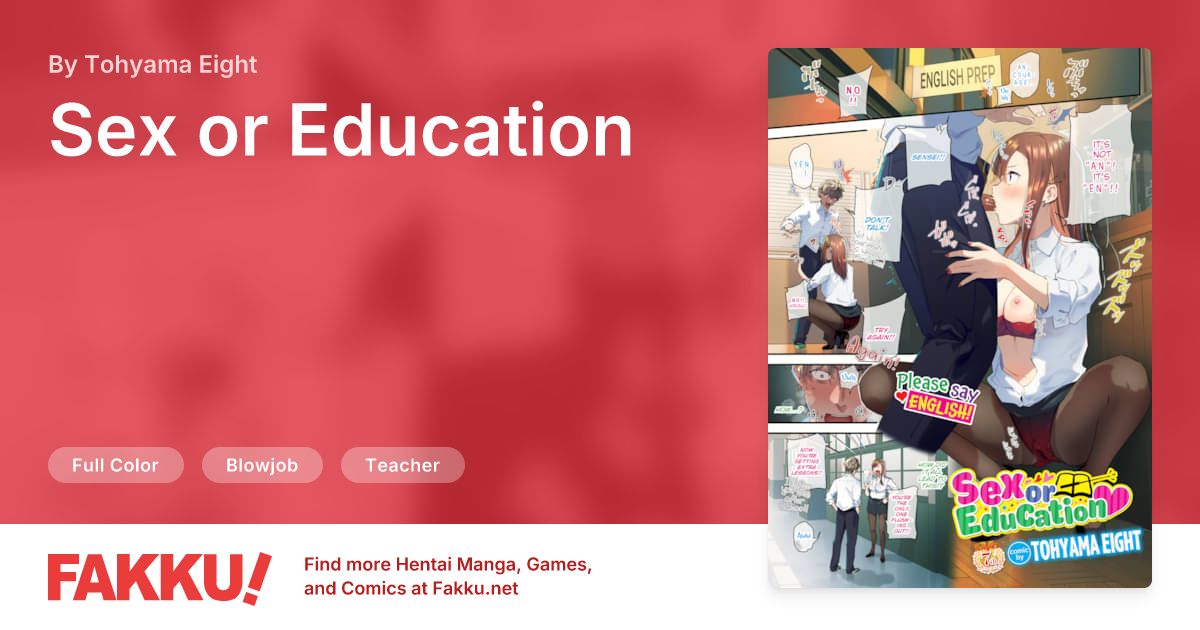 Sex or Education Hentai by Tohyama Eight - FAKKU