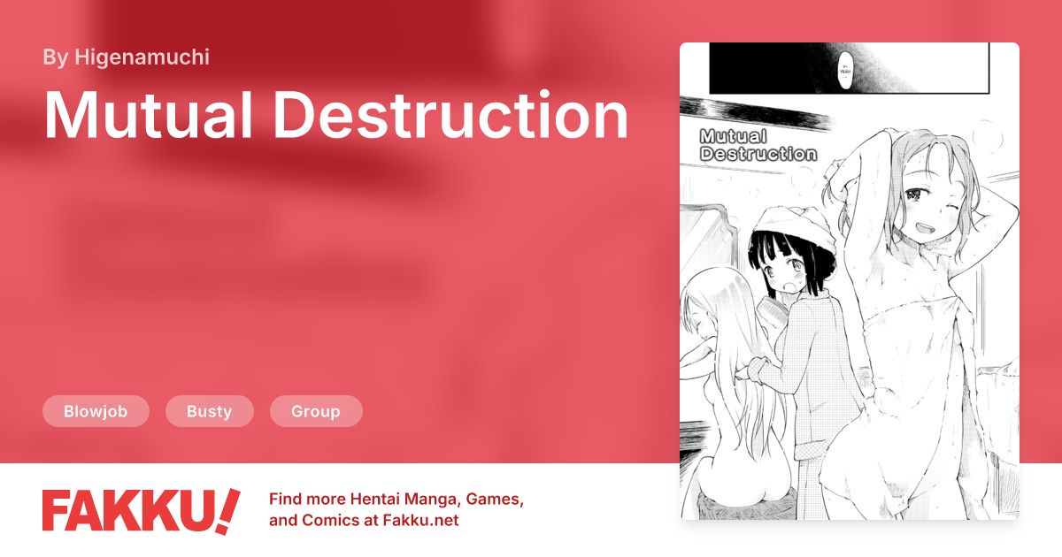 Mutual Destruction Hentai by Higenamuchi - FAKKU