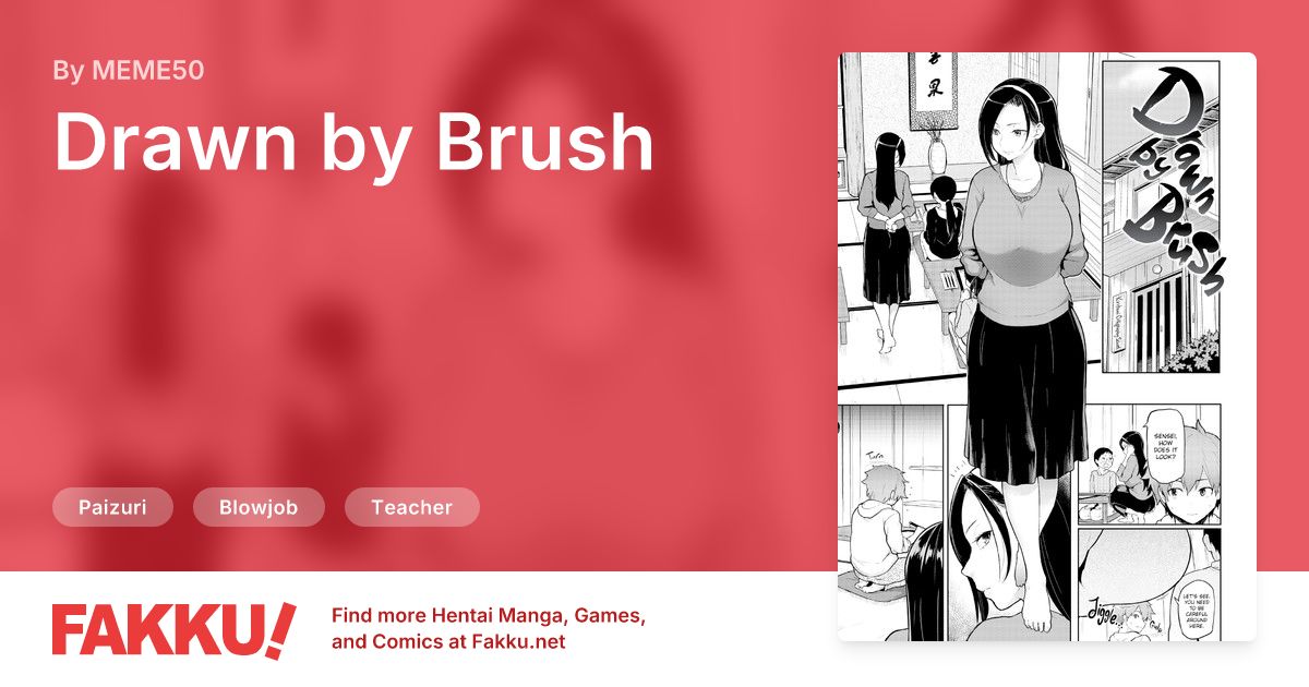 Drawn by Brush Hentai by MEME50 - FAKKU