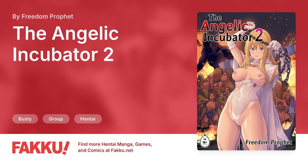 The Angelic Incubator 2 Hentai by Freedom Prophet - FAKKU
