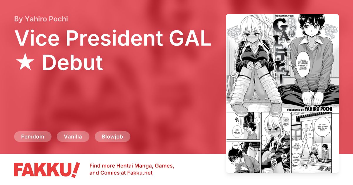 Vice President GAL ★ Debut Hentai by Yahiro Pochi - FAKKU