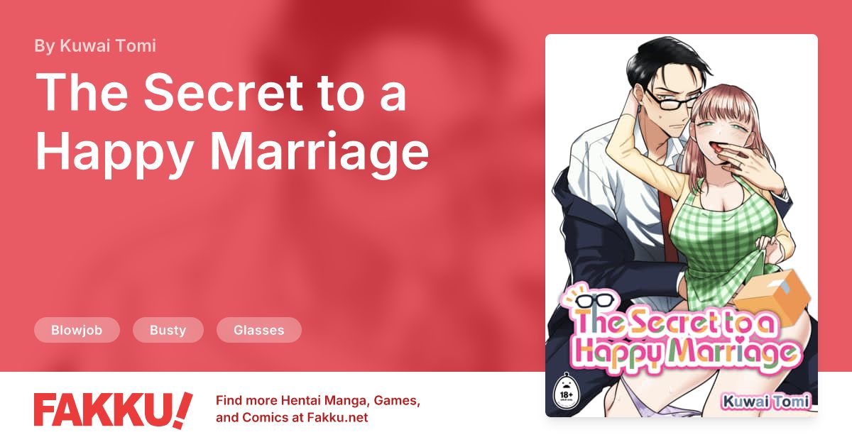  The Secret to a Happy Marriage Hentai by Kuwai Tomi - FAKKU