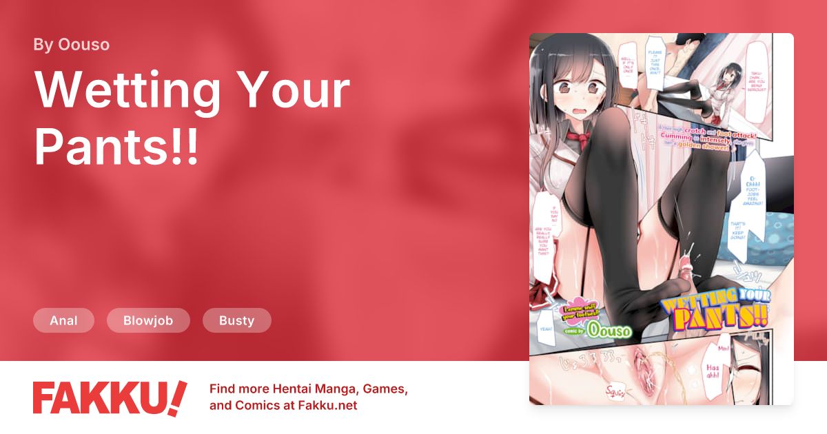 Wetting Your Pants!! Hentai by Oouso - FAKKU