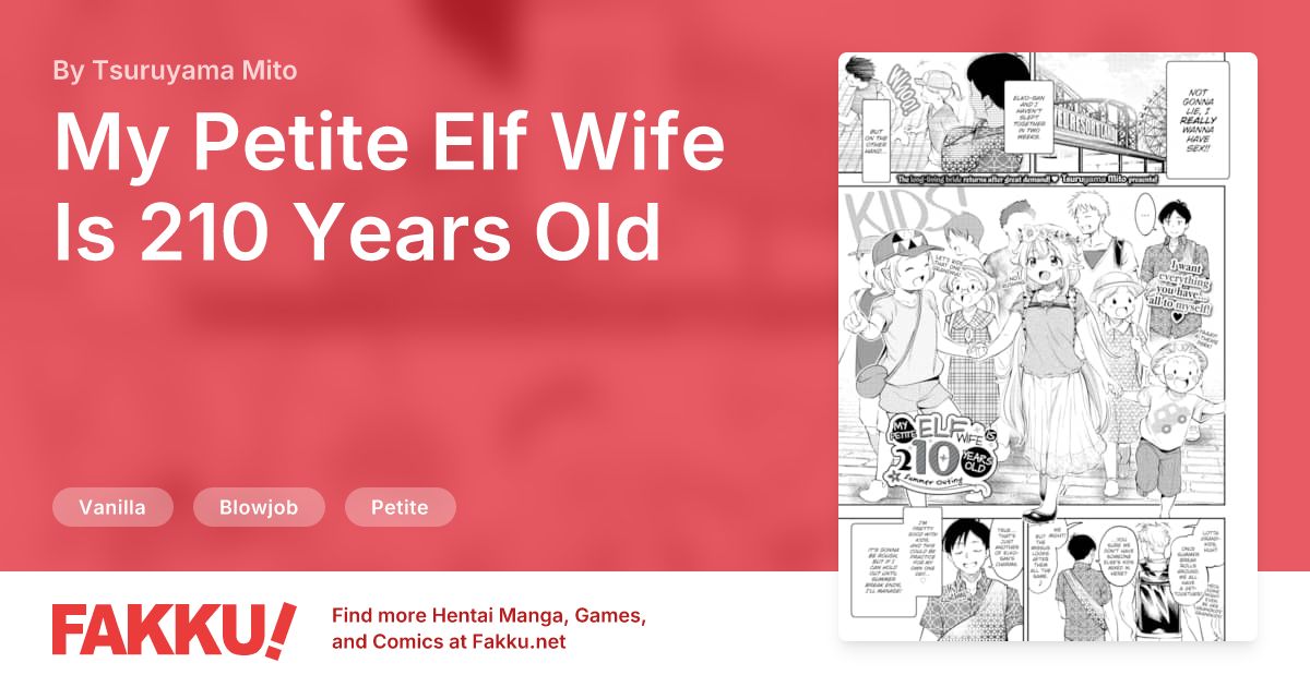 My Petite Elf Wife Is 210 Years Old Hentai by Tsuruyama Mito - FAKKU