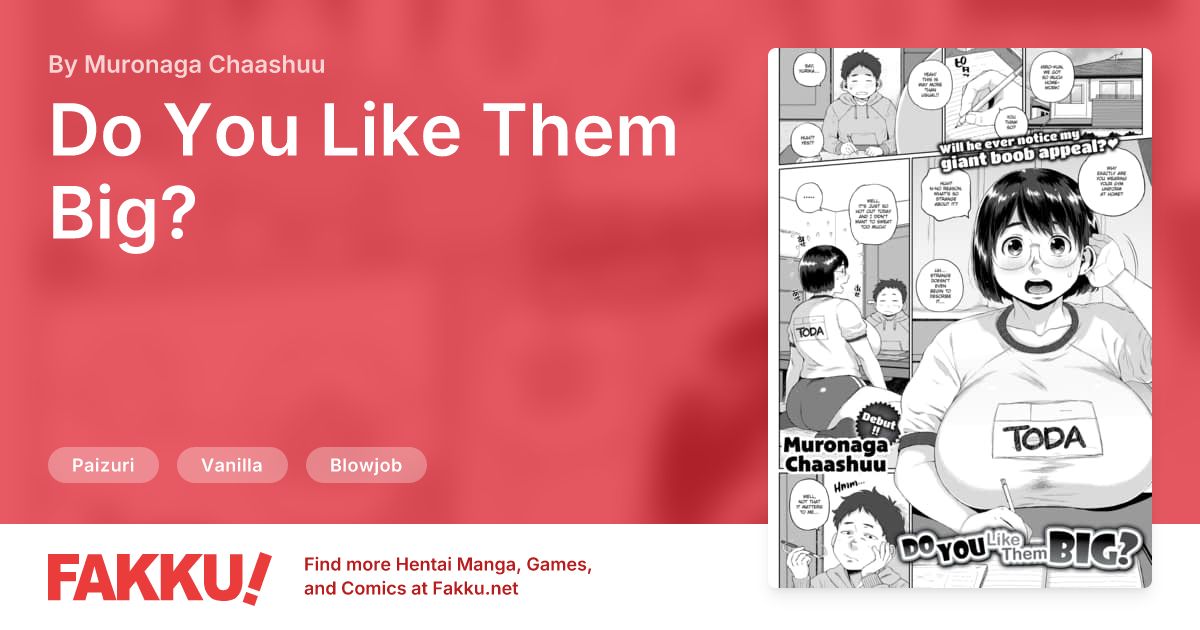 Do You Like Them Big? Hentai by Muronaga Chaashuu - FAKKU