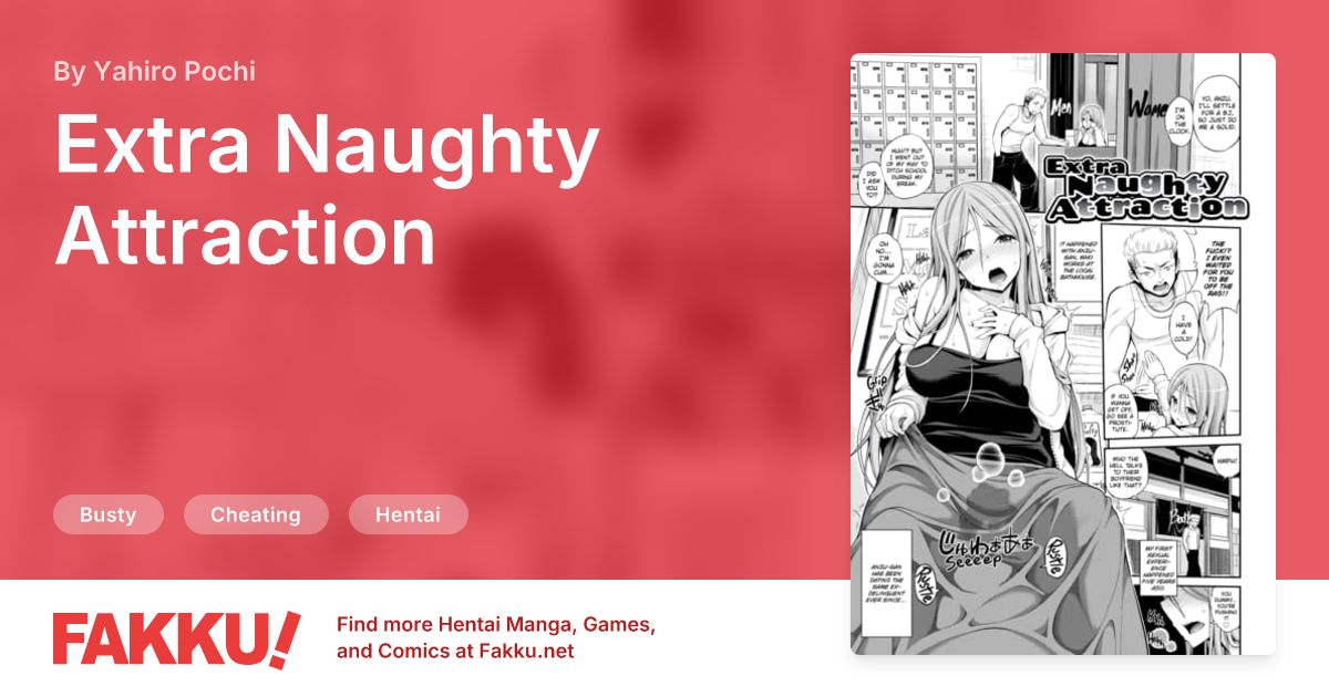 Extra Naughty Attraction Hentai by Yahiro Pochi - FAKKU