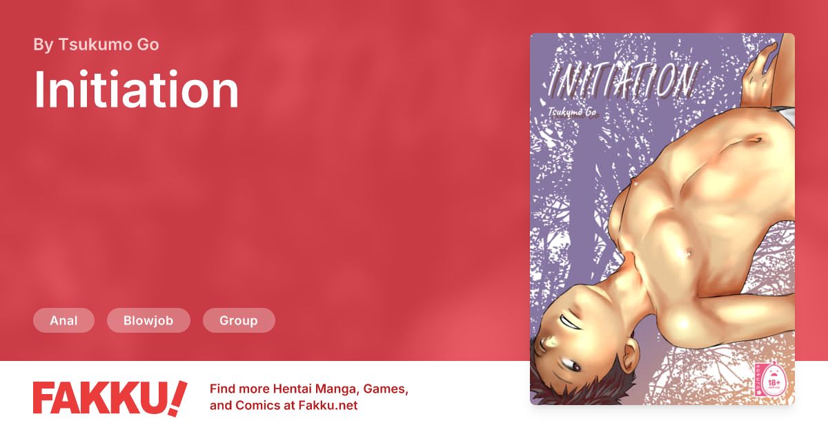 Initiation Hentai by Tsukumo Go - FAKKU
