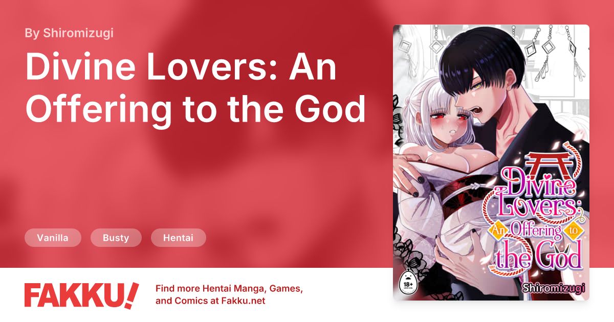 Divine Lovers: An Offering to the God Hentai by Shiromizugi - FAKKU