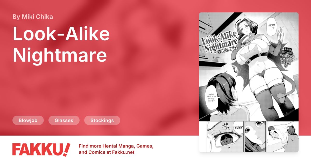  Look-Alike Nightmare Hentai by Miki Chika - FAKKU