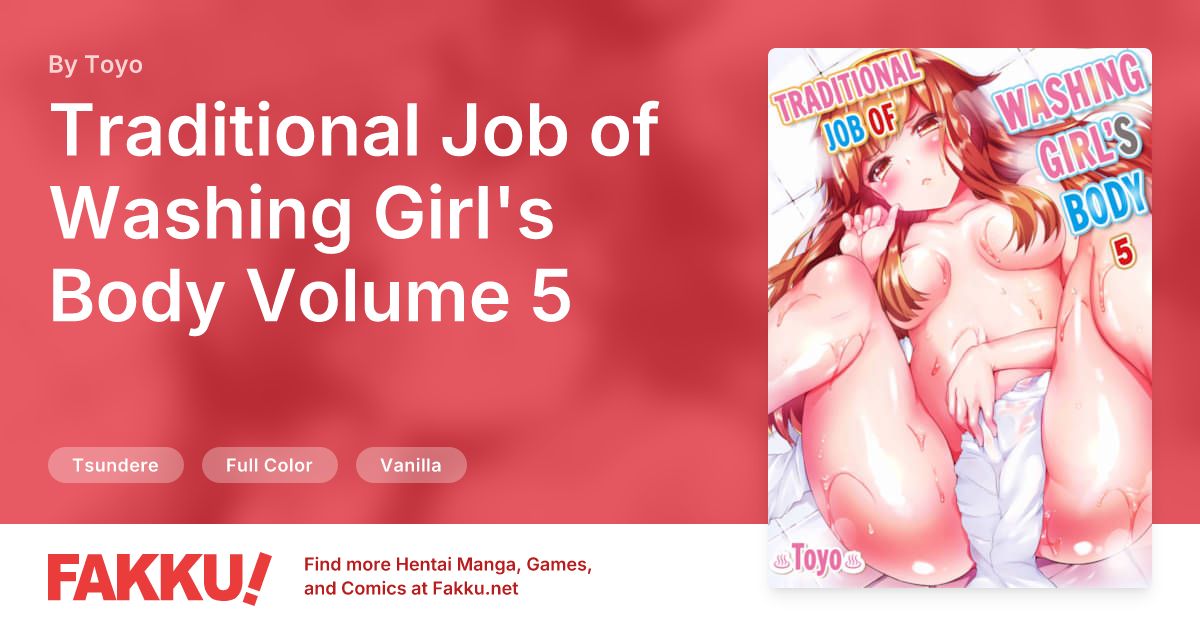 Traditional Job of Washing Girl's Body Volume 5 Hentai by Toyo - FAKKU