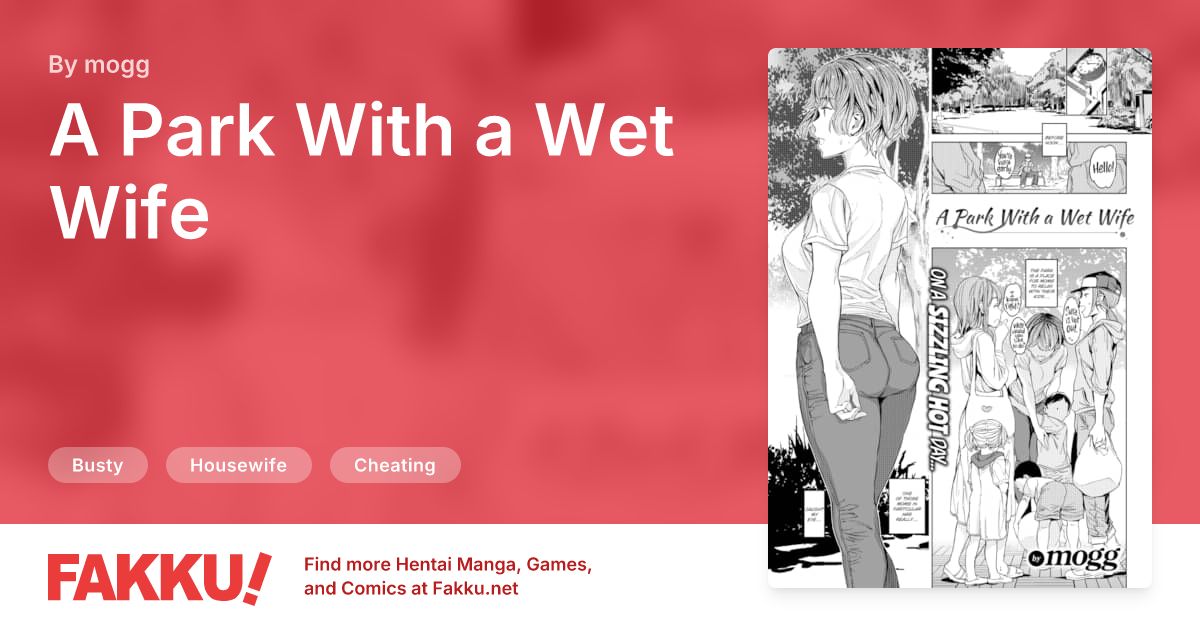  A Park With a Wet Wife Hentai by mogg - FAKKU