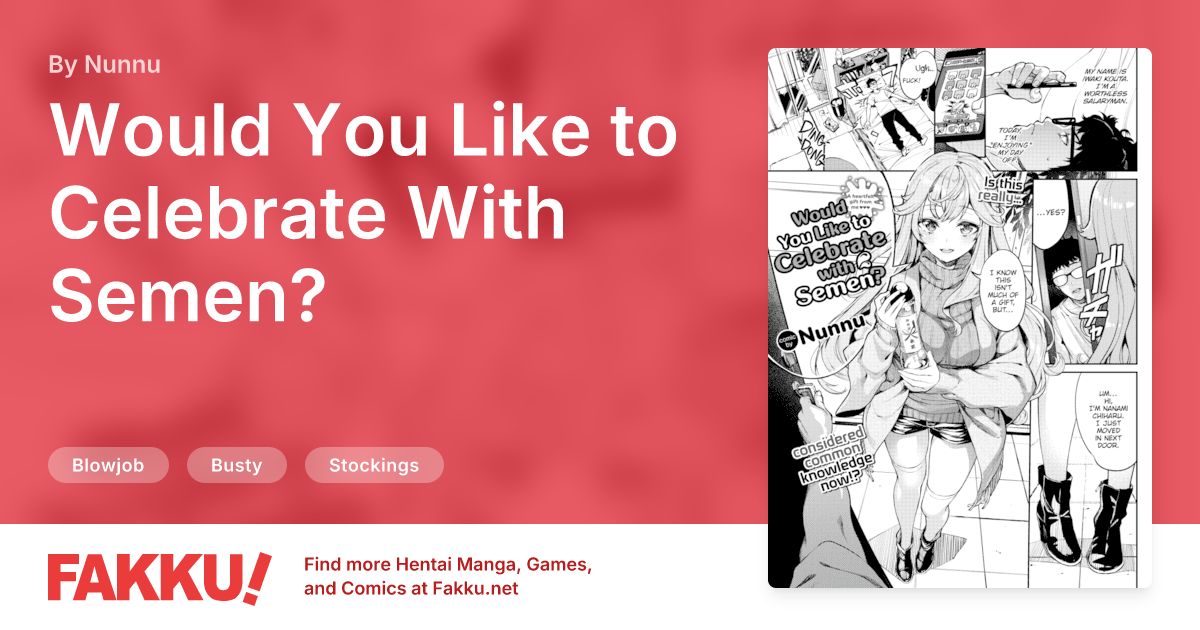 Would You Like to Celebrate With Semen? Hentai by Nunnu - FAKKU