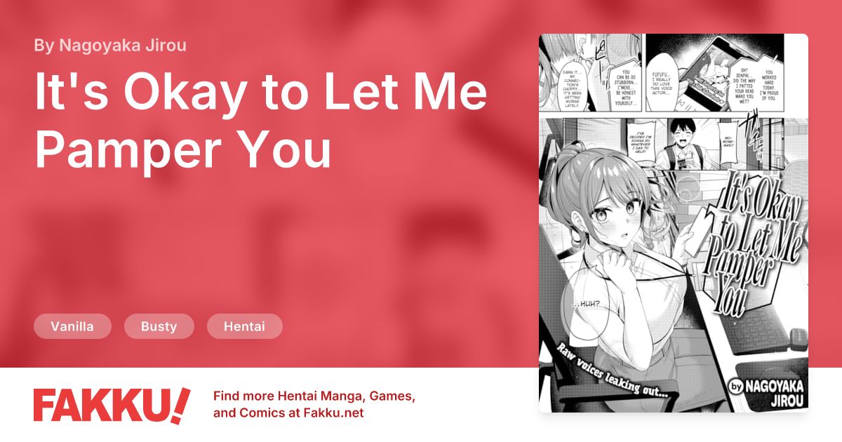 It's Okay to Let Me Pamper You Hentai by Nagoyaka Jirou - FAKKU