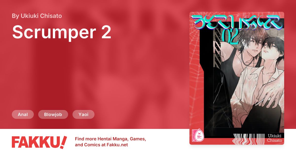 Hentai Collections including Scrumper 2 Hentai by Ukiuki Chisato - FAKKU