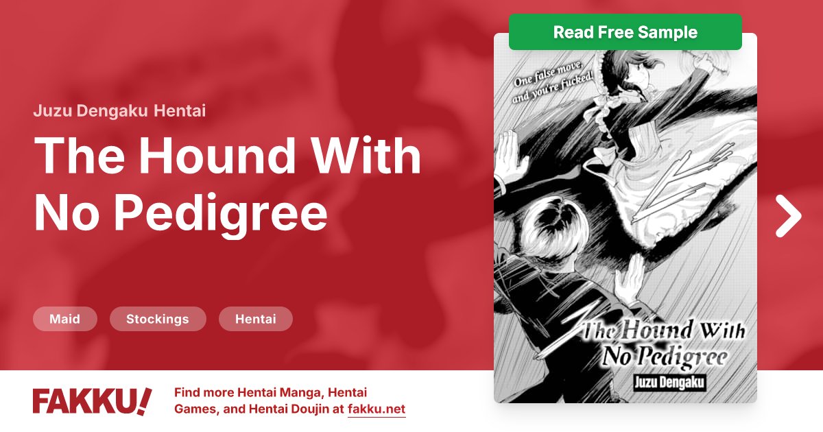  The Hound With No Pedigree Hentai by Juzu Dengaku - FAKKU