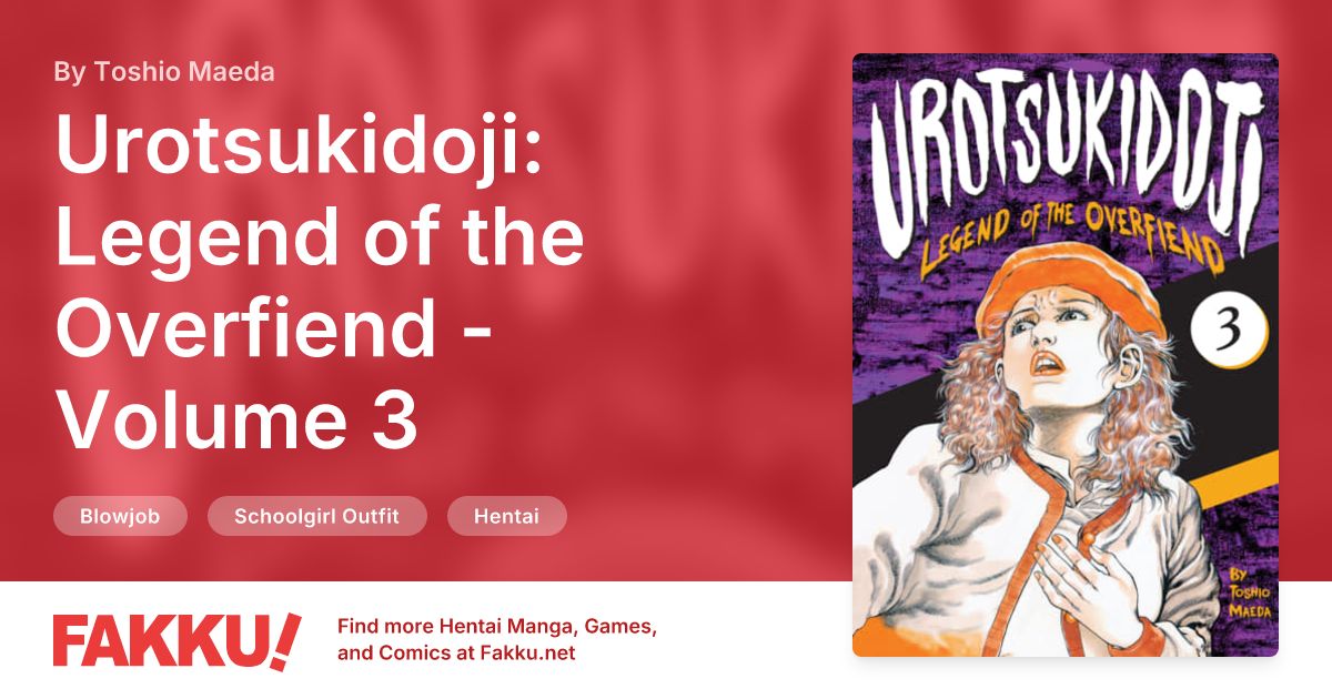 Urotsukidoji: Legend of the Overfiend - Volume 3 Hentai by Toshio Maeda - FAKKU