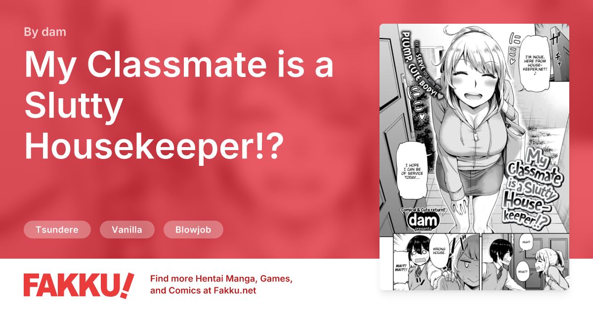 My Classmate is a Slutty Housekeeper!? Hentai by dam - FAKKU