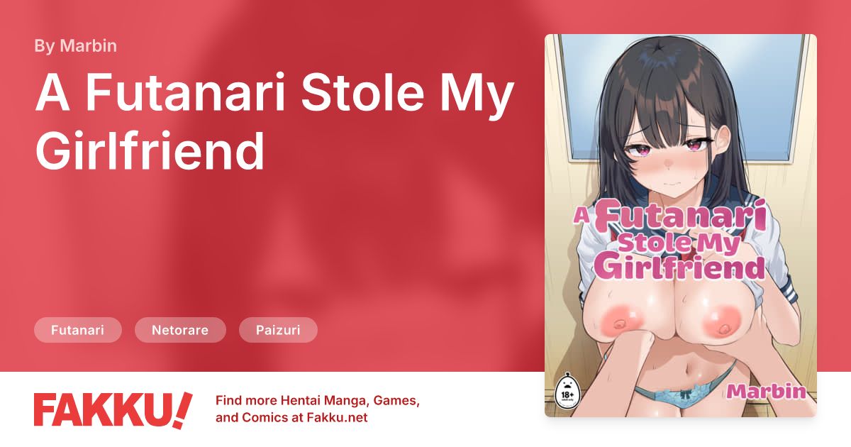 A Futanari Stole My Girlfriend Hentai by Marbin - FAKKU