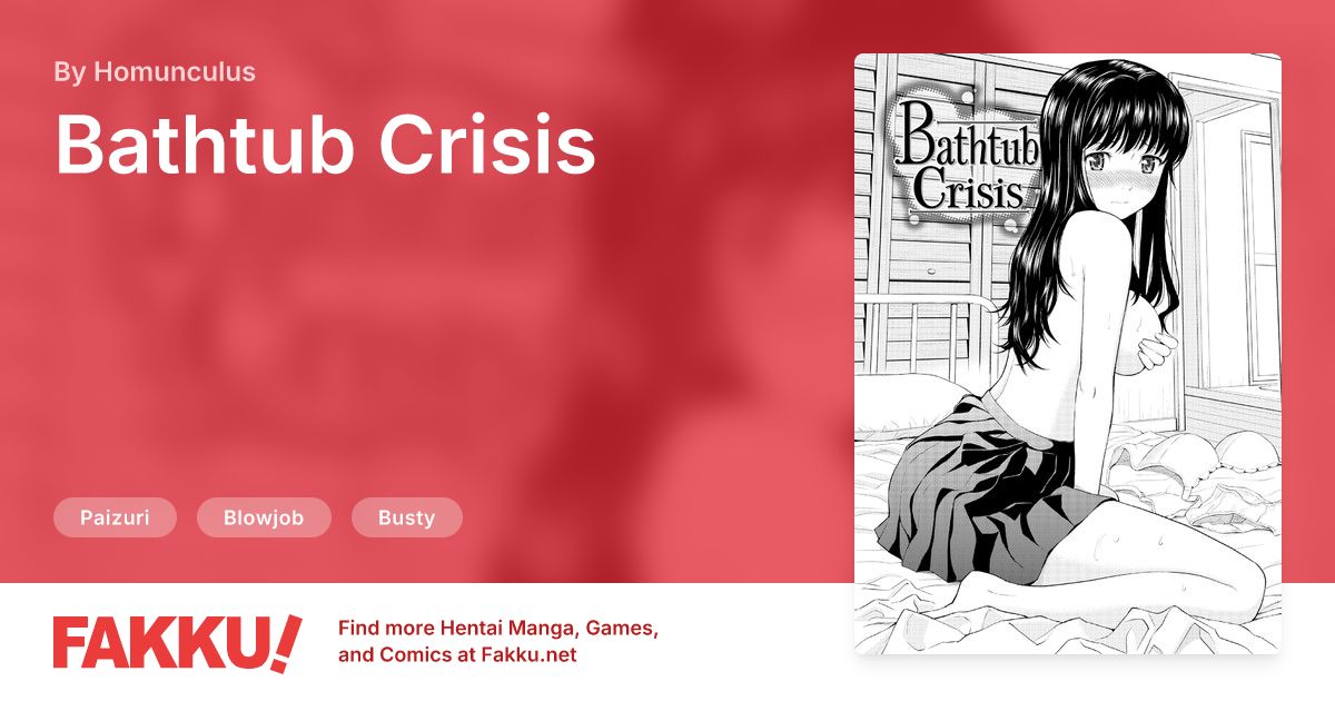 Bathtub Crisis Hentai by Homunculus - FAKKU