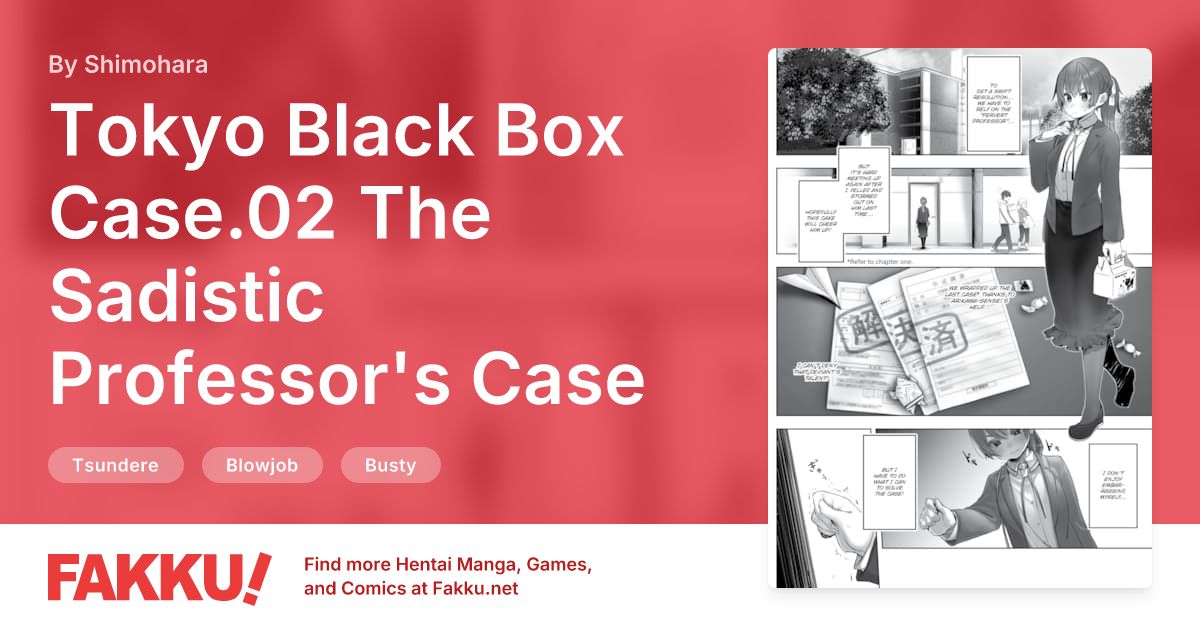 Tokyo Black Box Case.02 The Sadistic Professor's Case Report - Breaking the Rookie Female Investigator! Hentai by Shimohara - FAKKU