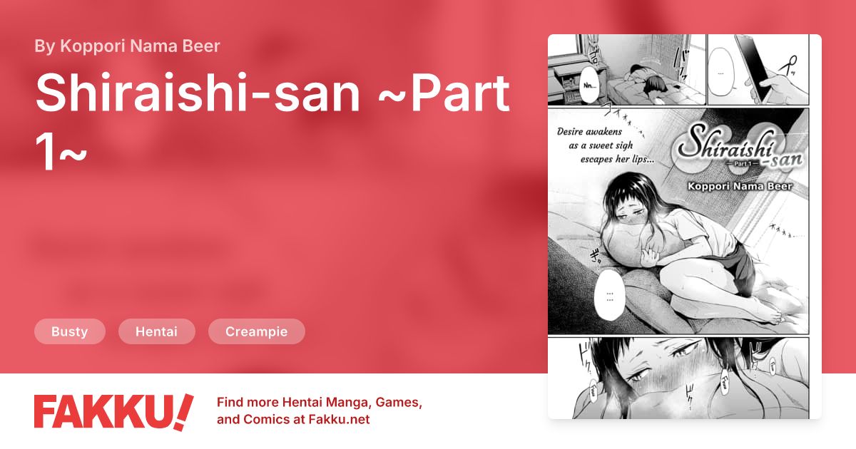 Shiraishi-san ~Part 1~ Hentai by Koppori Nama Beer - FAKKU