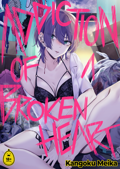Addictions of a Broken Heart