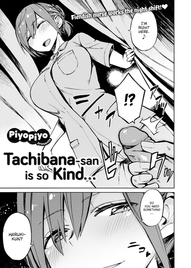 Tachibana-san Is So Kind...