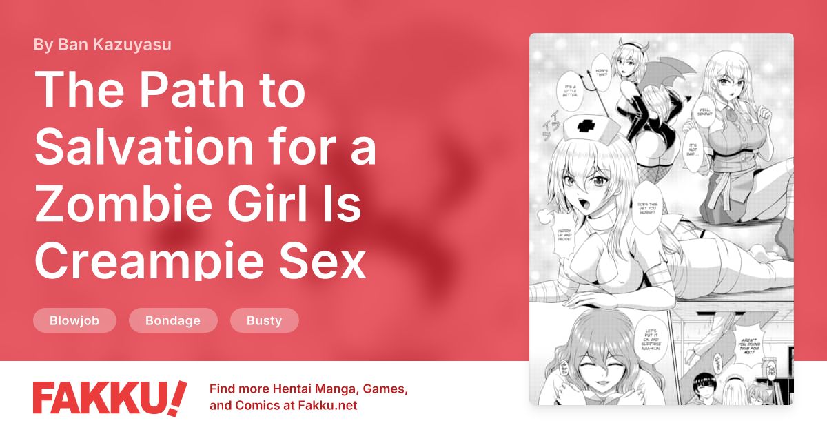 The Path to Salvation for a Zombie Girl Is Creampie Sex Ch.07 Hentai by Ban Kazuyasu - FAKKU