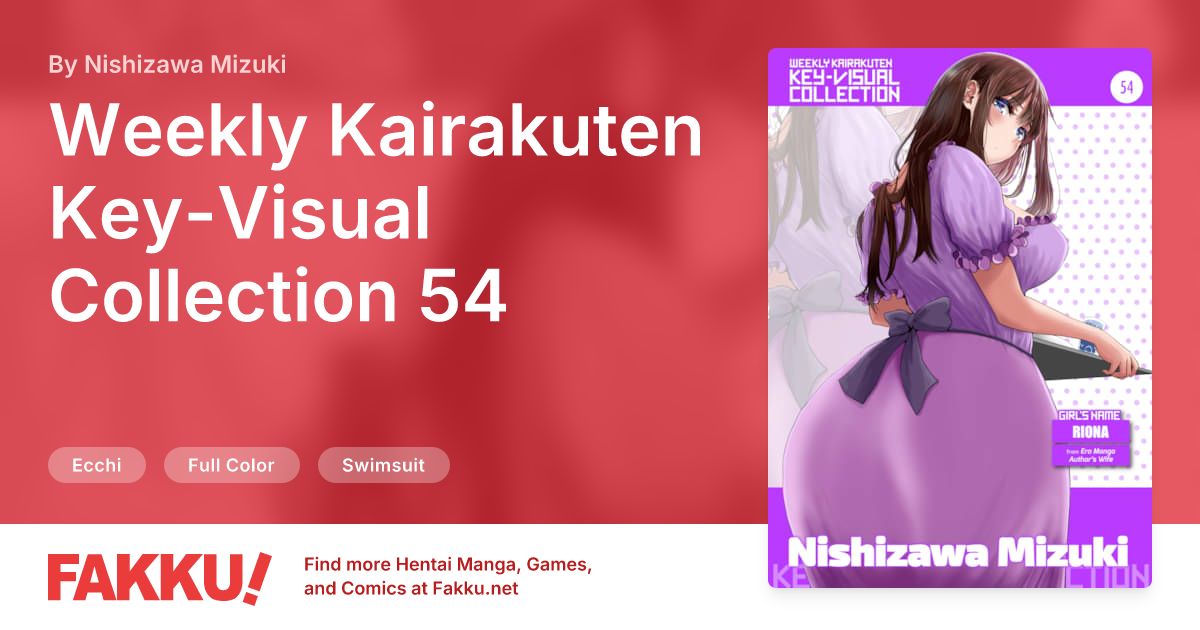 Weekly Kairakuten Key-Visual Collection 54 Hentai by Nishizawa Mizuki - FAKKU