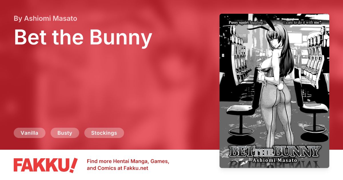 Bet the Bunny Hentai by Ashiomi Masato - FAKKU