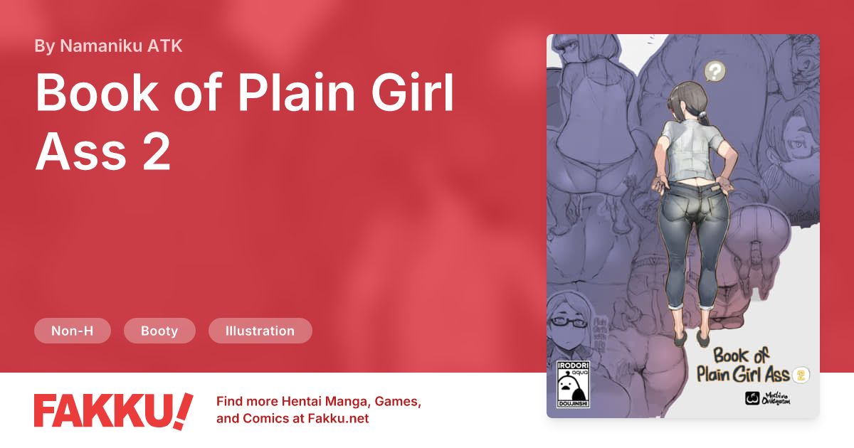 Book of Plain Girl Ass 2 Hentai by Namaniku ATK - FAKKU