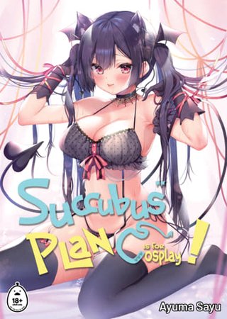 Succubus' Plan C(osplay)! Hentai Cover Image