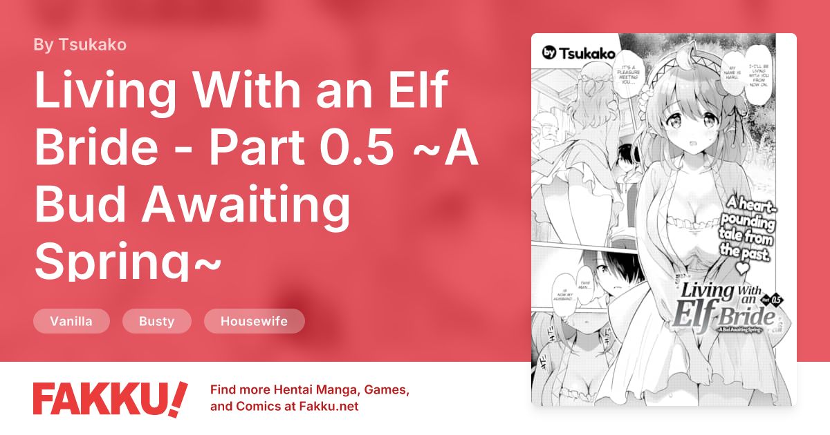 Living With an Elf Bride - Part 0.5 ~A Bud Awaiting Spring~ Hentai by Tsukako - FAKKU