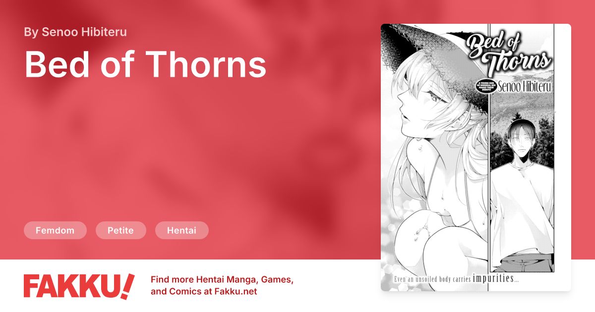 Bed of Thorns Hentai by Senoo Hibiteru - FAKKU