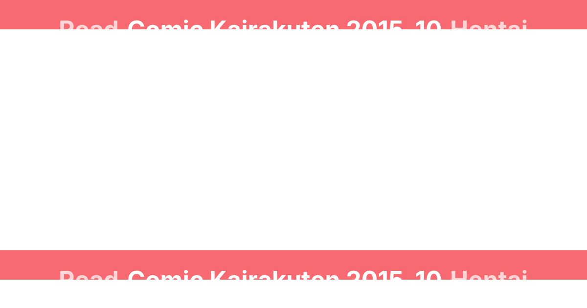 Comic Kairakuten 2015-10 Hentai - FAKKU