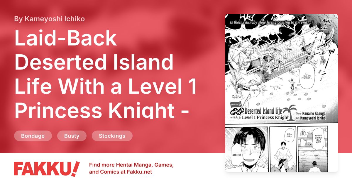 Laid-Back Deserted Island Life With a Level 1 Princess Knight - Episode 8 Hentai by Kameyoshi Ichiko - FAKKU
