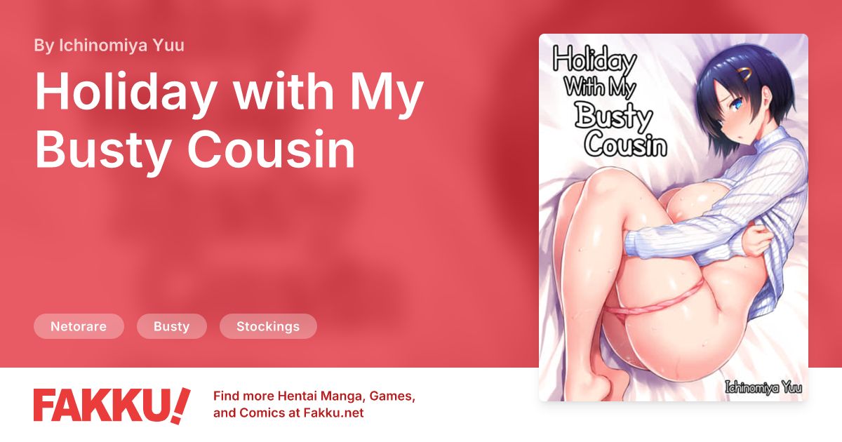 Holiday with My Busty Cousin Hentai by Ichinomiya Yuu - FAKKU