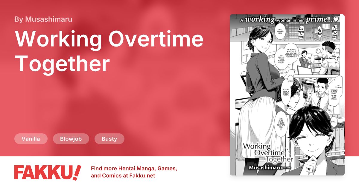 Working Overtime Together Hentai by Musashimaru - FAKKU