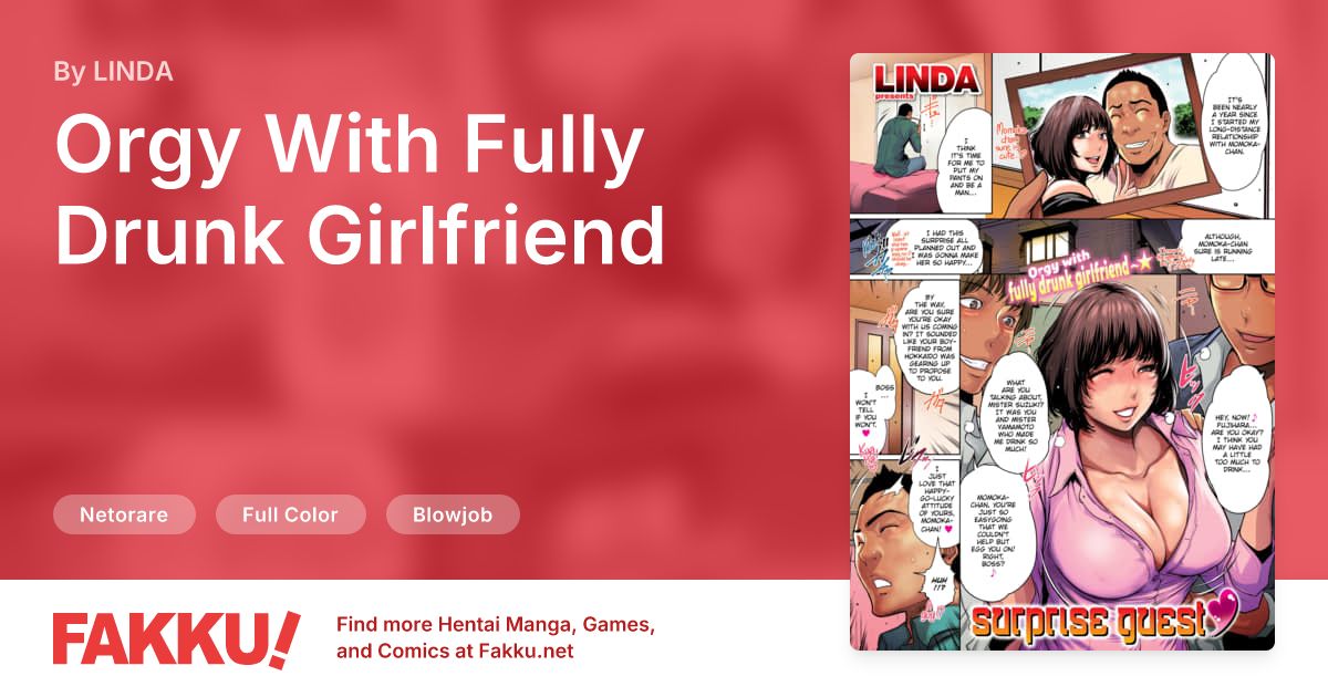 Orgy With Fully Drunk Girlfriend Hentai by LINDA - FAKKU