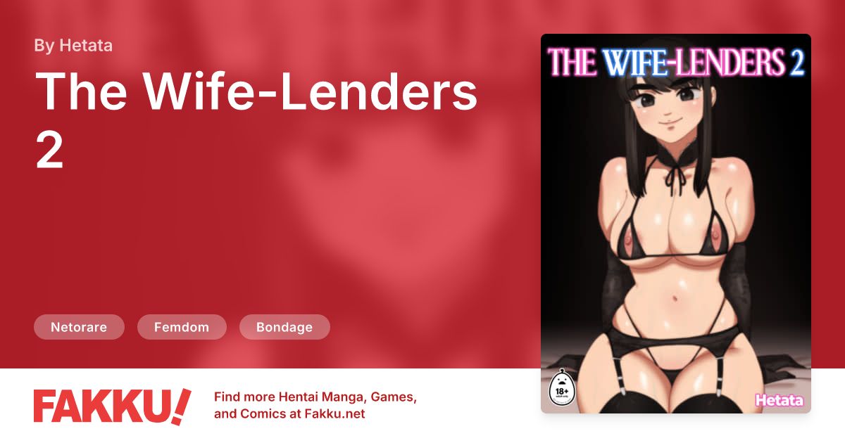 The Wife-Lenders 2 Hentai by Hetata - FAKKU