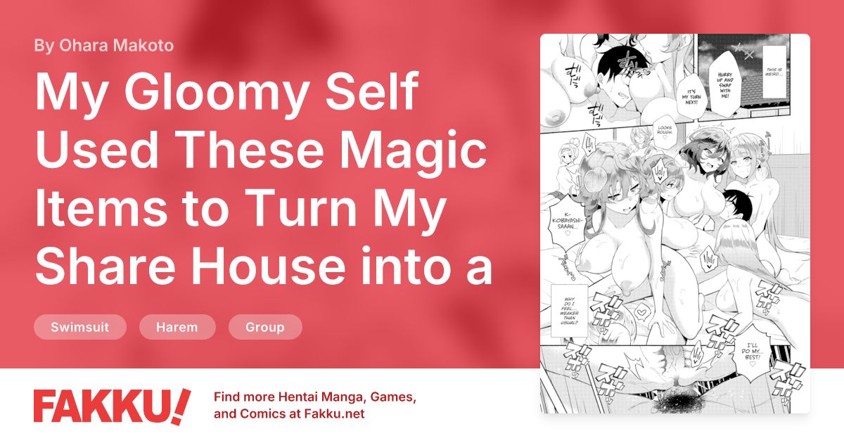 My Gloomy Self Used These Magic Items to Turn My Share House into a Harem. Ch.20 Hentai by Ohara Makoto - FAKKU