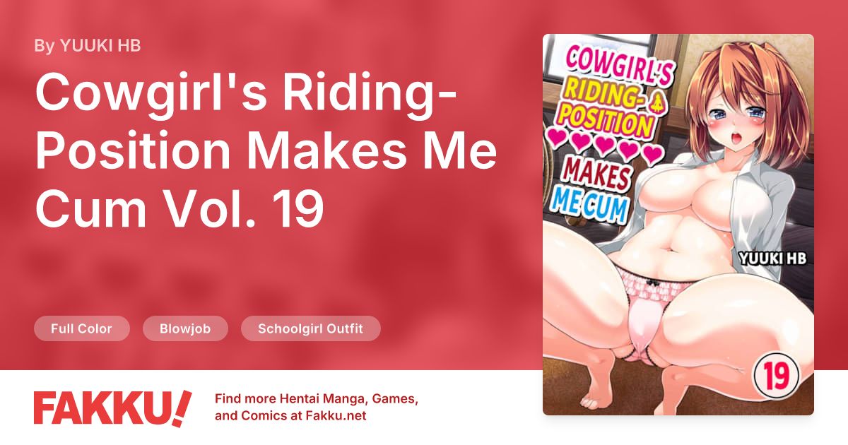 Cowgirl's Riding-Position Makes Me Cum Vol. 19 Hentai by YUUKI HB - FAKKU