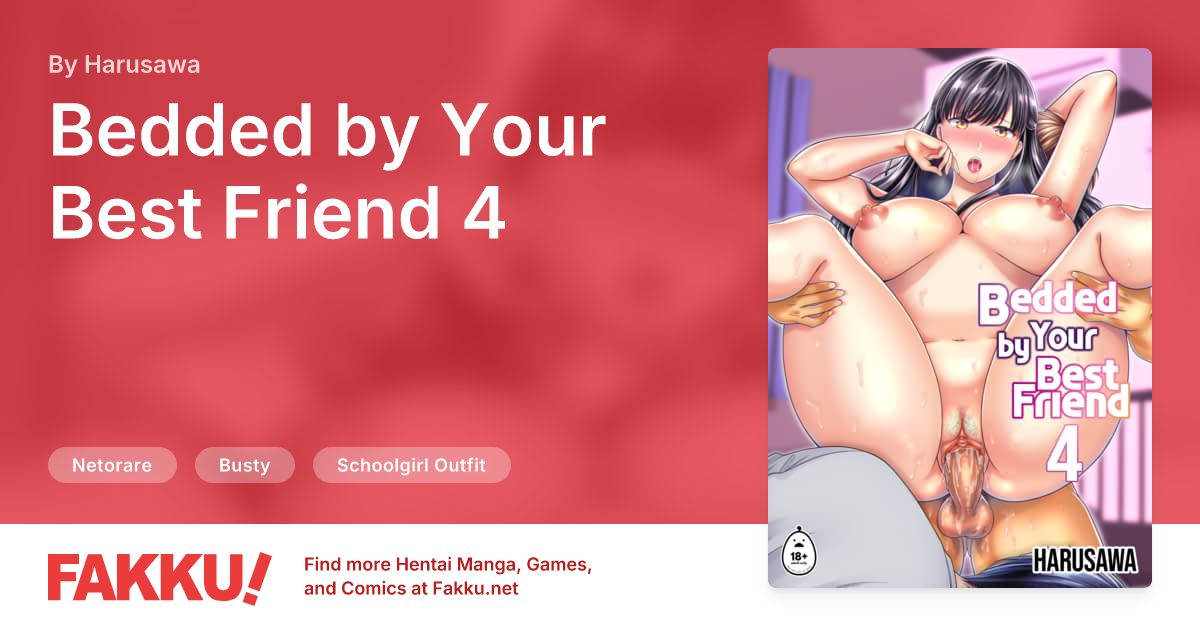 Bedded by Your Best Friend 4 Hentai by Harusawa - FAKKU