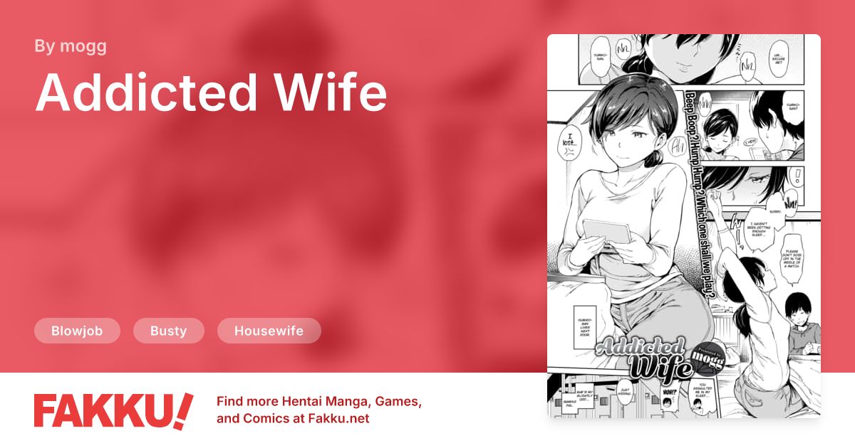 Addicted Wife Hentai by mogg - FAKKU