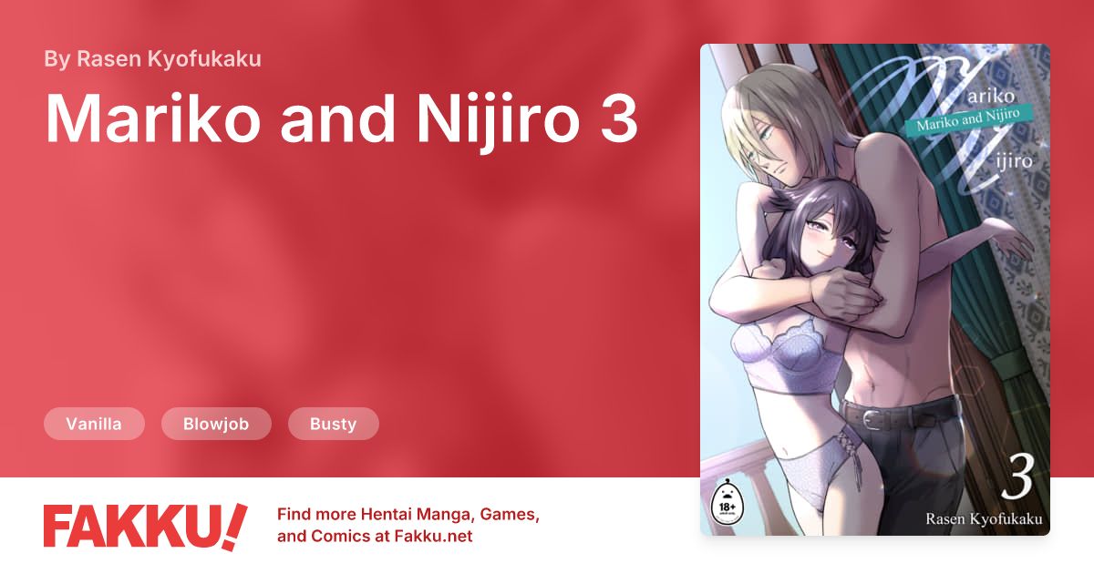 Mariko and Nijiro 3 Hentai by Rasen Kyofukaku - FAKKU