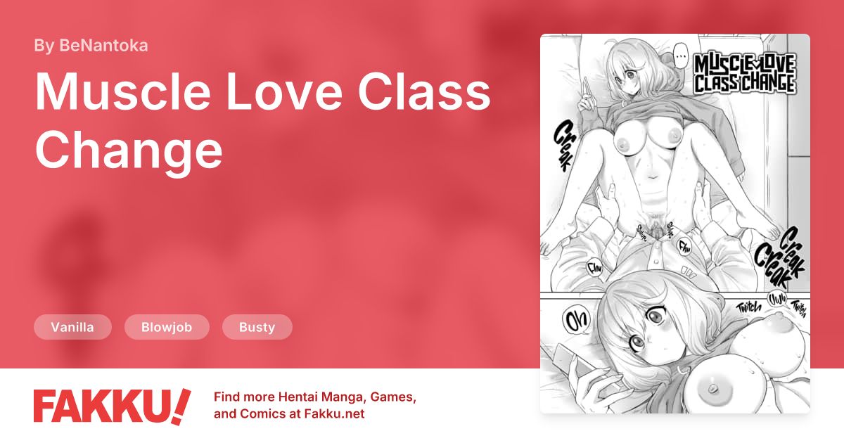 Muscle Love Class Change Hentai by BeNantoka - FAKKU